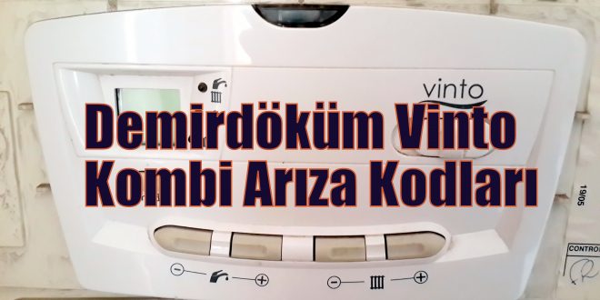 Demirdöküm Vinto Kombi Arıza Kodları