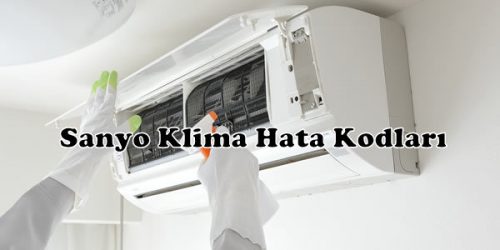 Sanyo Klima Hata Kodları
